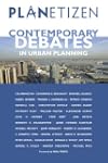 Planetizen's Contemporary Debates in...