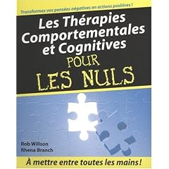 Les Th�rapies comportementales et cognitives pour les Nuls