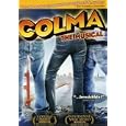 Colma: The Musical by