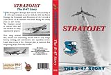 Stratojet- The B-47 Story