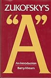 Zukofsky's 'A' : an introduction