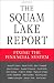 The Squam Lake Report: Fixing the Financial System