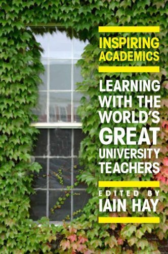 Inspiring Academics: Learning With The World'S Great University Teachers