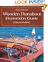 The Complete Wooden Runabout Restoration Guide