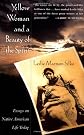 Yellow Woman and a Beauty of the Spirit