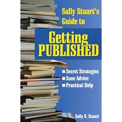 Sally Stuart's Guide to Getting Published (Reference/Literary)