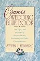 Crane's Wedding Blue Book: The Styles and Etiquette of Announcements, Invitations and Other Correspondences