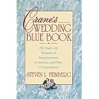 Crane's Wedding Blue Book: The Styles and Etiquette of Announcements, Invitations and... by  Steven Feinberg