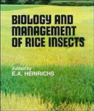 Biology and Management of Rice Insects