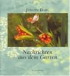 Nachrichten aus dem Garten: Zusammen mit "Neue Nachrichten aus dem Garten" und "Zeit im Garten"