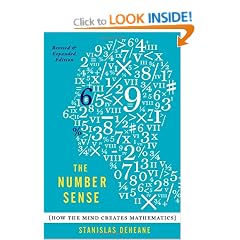 The Number Sense: How the Mind Creates Mathematics, Revised and Updated Edition