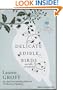 Delicate Edible Birds and Other Stories