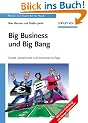 Big Business und Big Bang: Berufs- und Studienf�hrer Physik
