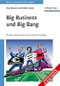 Big Business und Big Bang: Berufs- und Studienf&uuml;hrer Physik