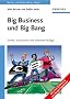 Big Business und Big Bang: Berufs- und Studienf�hrer Physik