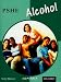 PSHE Activity Banks: Alcohol