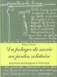 Du potager de survie au jardin solidaire : approche sociologique et historique