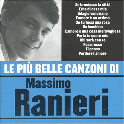Massimo Ranieri - Le Piu Belle Canzoni di Massimo Ranieri - Zortam Music