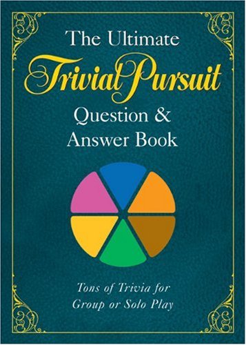 The Ultimate TRIVIAL PURSUIT Question  Answer Book