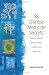 88 Chinese Medicine Secrets: How to Cultivate Lifelong Health, Wisdom and Happiness. Angela Hicks