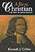 A Real Christian: The Life of John Wesley