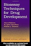 Bioassay Techniques for Drug Development