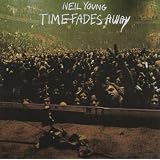 Time Fades Awayvon "Neil Young"