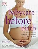 Babycare Before Birth [Paperback]