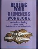 Healing Your Aloneness Workbook