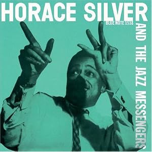 Horace Silver and the Jazz Messengers by Horace Silver & the Jazz Messengers (Audio CD - 2008) - Import