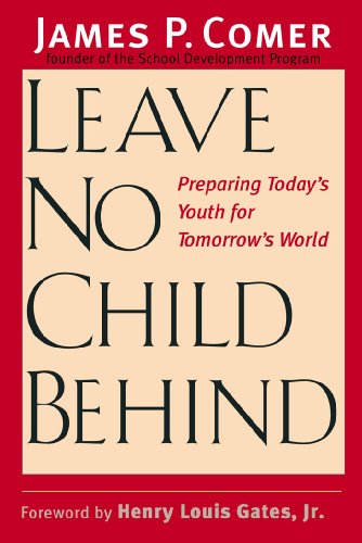 Leave No Child Behind: Preparing Today's Youth for Tomorrow's World