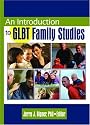 An Introduction to GLBT Family Studies