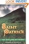 Saint Patrick: The Man and His Works