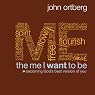The Me I Want to Be