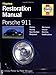 Porsche 911 : Guide to Purchase and DIY Restoration (Foulis Motoring Book)