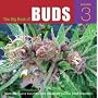 The Big Book of Buds: More Marijuana Varieties from the World's Great Seed Breeders: v. 3