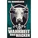 Die Wahrheit �ber Wacken: Wacken von A-Z