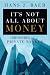 Search : It’s Not All About Money: Memoirs of a Private Banker