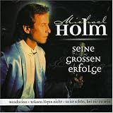 Michael Holm - Seine Grossen Erfolge