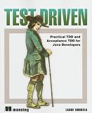 Test Driven: TDD and Acceptance TDD for Java Developers