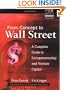 From Concept to Wall Street: A Complete Guide to Entrepreneurship and Venture Capital