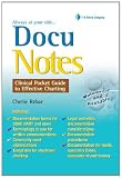 DocuNotes: Clinical Pocket Guide to Effective Charting