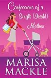 Confessions of a Single (Irish!) Mother