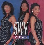 SWV Weak 1993 UK 7" vinyl 7432115335-7