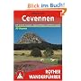 Cevennen. Mit Grands Causses, Aigoual-Massiv und Mont Lozere (Rother Wanderf�hrer): Mit Grands Causses, Aigoual-Massiv und Mont Loz�re