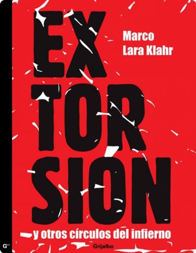 Extorsión: Y otros círculos del infierno (Spanish Edition)