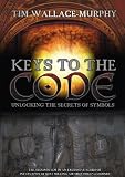 Keys to the Code by Tim Wallace-Murphy