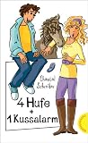 Produkt-Bild: 4 Hufe + 1 Kussalarm, aus der Reihe Freche M&auml;dchen - freche B&uuml;cher