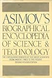 Asimov's Biographical Encyclopedia of Science and Technology