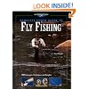 Complete Photo Guide to Fly Fishing: 300 Strategies, Techniques and Insights (The Freshwater Angler)